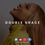 Double Grace