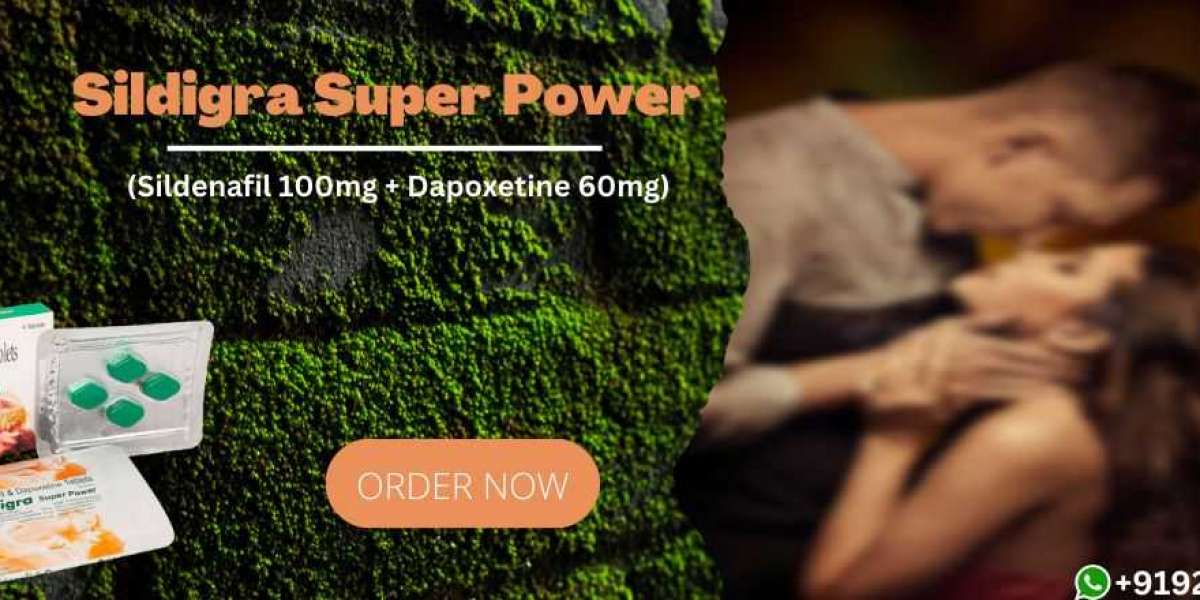 Treat ED & Men Sexual Problem Effectively with Sildigra Super Power