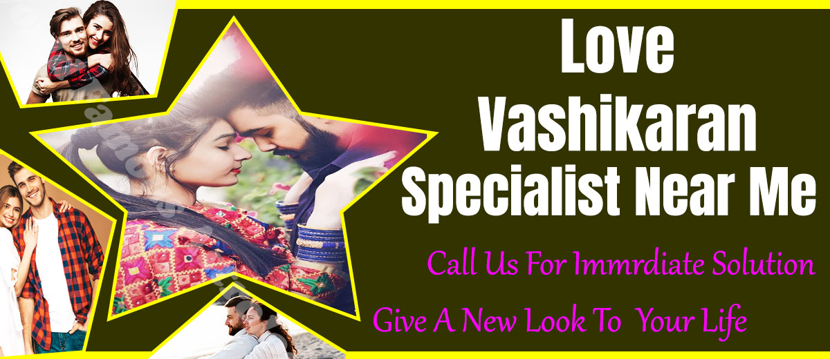 Vashikaran Specialist Near Me | World Famous Astrologers