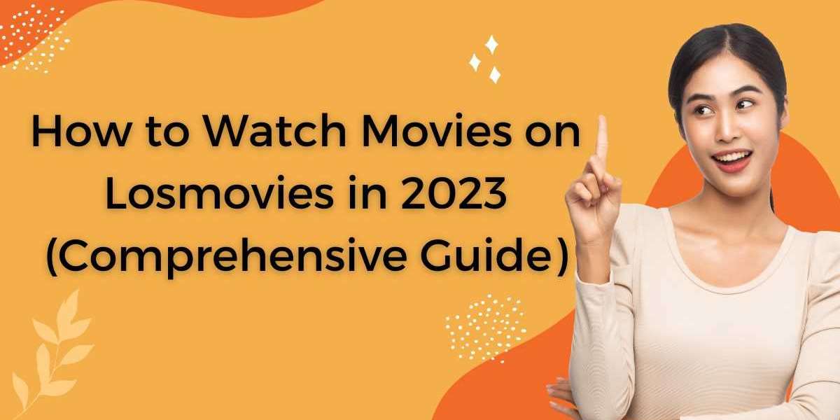 Exploring LosMovies: Your Gateway to Unlimited Movie Entertainment