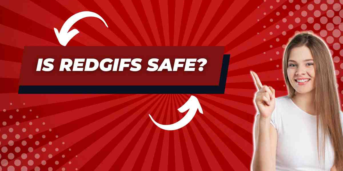 Is RedGifs Safe? A Comprehensive Overview