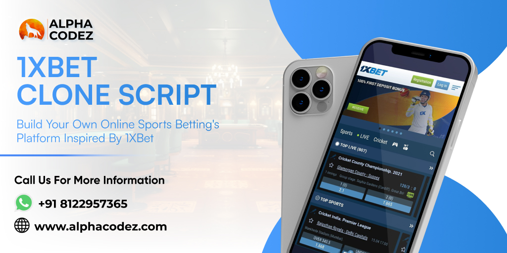 1xbet clone script | Create your Online Sports Betting and Casino Website