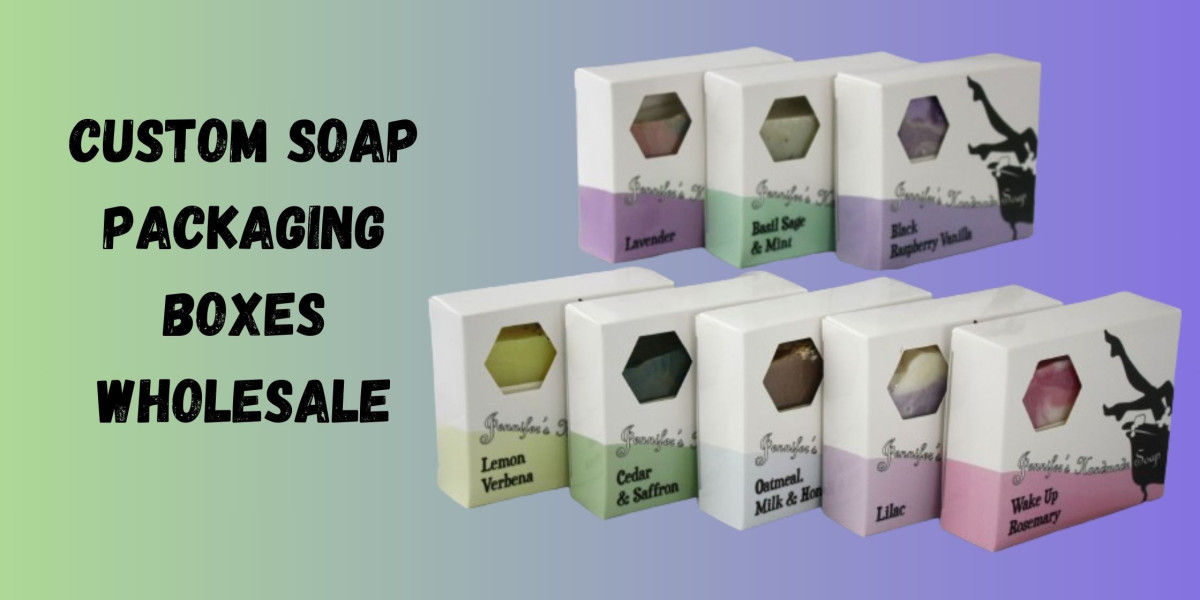 Stand Out In The Market With Custom Soap Boxes Wholesale