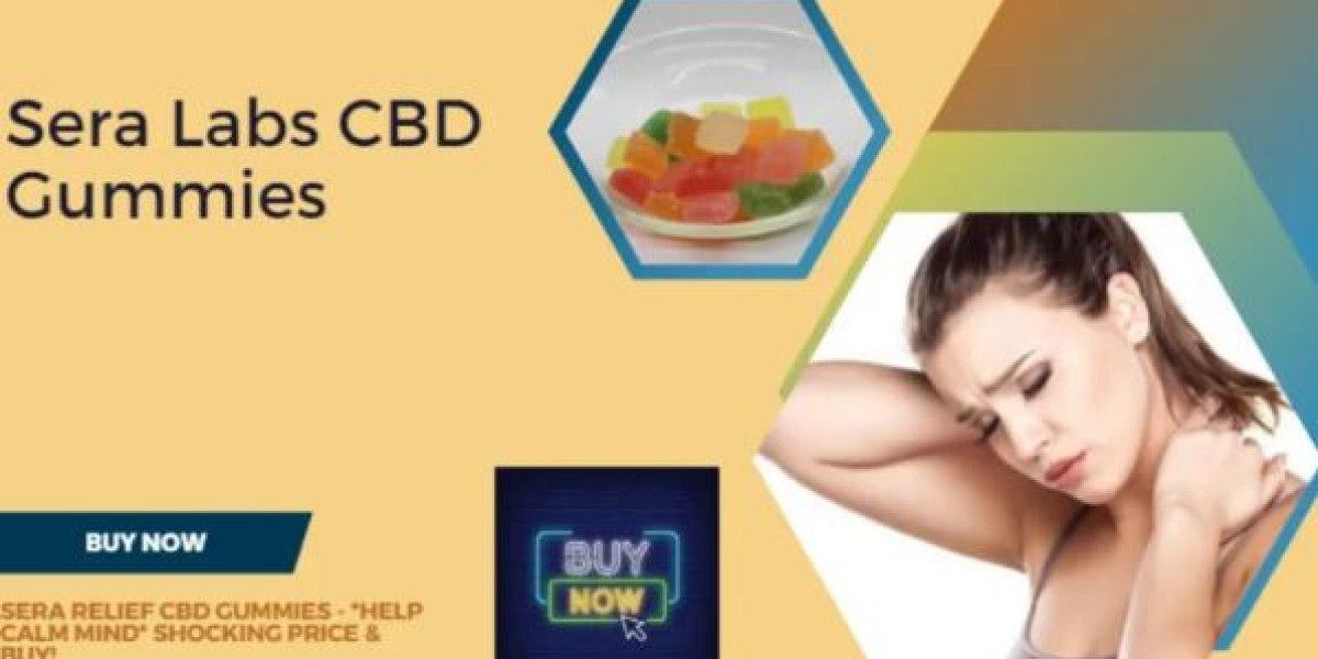 Sera Relief CBD Oil & Gummies: (USA) How Your Go-To Solution for Pain & Anxiety Relief?
