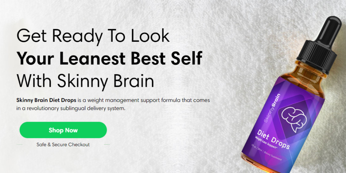 Why Skinny Brain Diet Drops Are Your Best Bet for Achieving Your Weight Loss Goals?