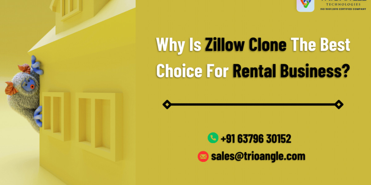 Why Is Zillow Clone The Best Choice For Rental Business?