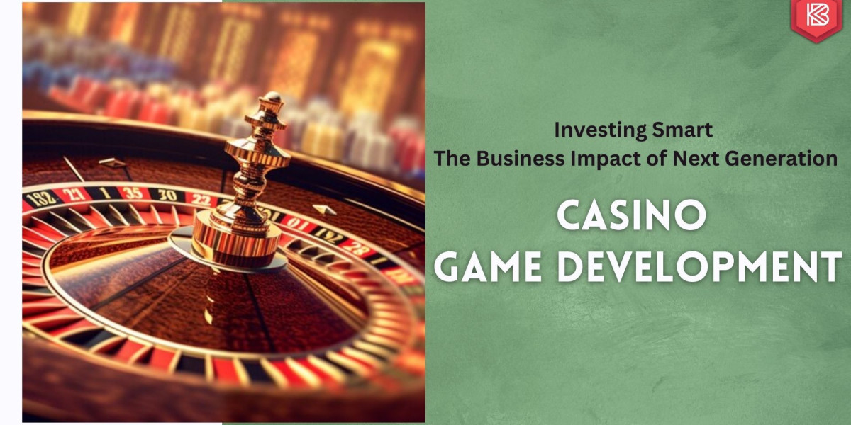 Investing Smart: The Business Impact of Next-Generation Casino Game Development