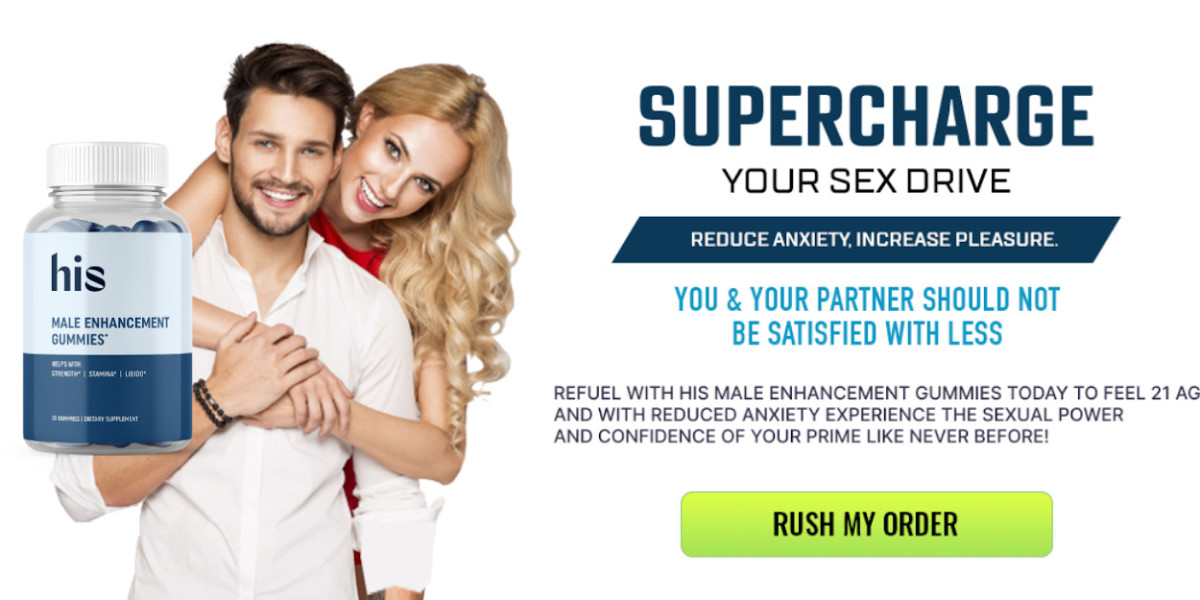 What is His Male Enhancement Gummies Formula Work? [Exclusive Offers]