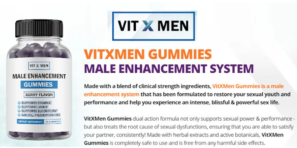 VitX Men ME Gummies Price: The Natural Ingredients, Benefits, Price And More