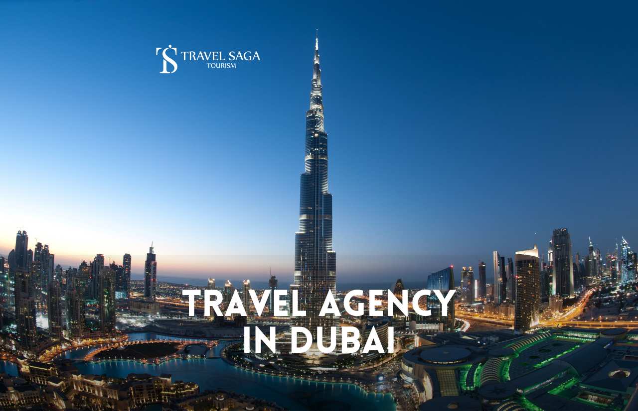 Top Travel Agency in Dubai - Travel Saga Tourism