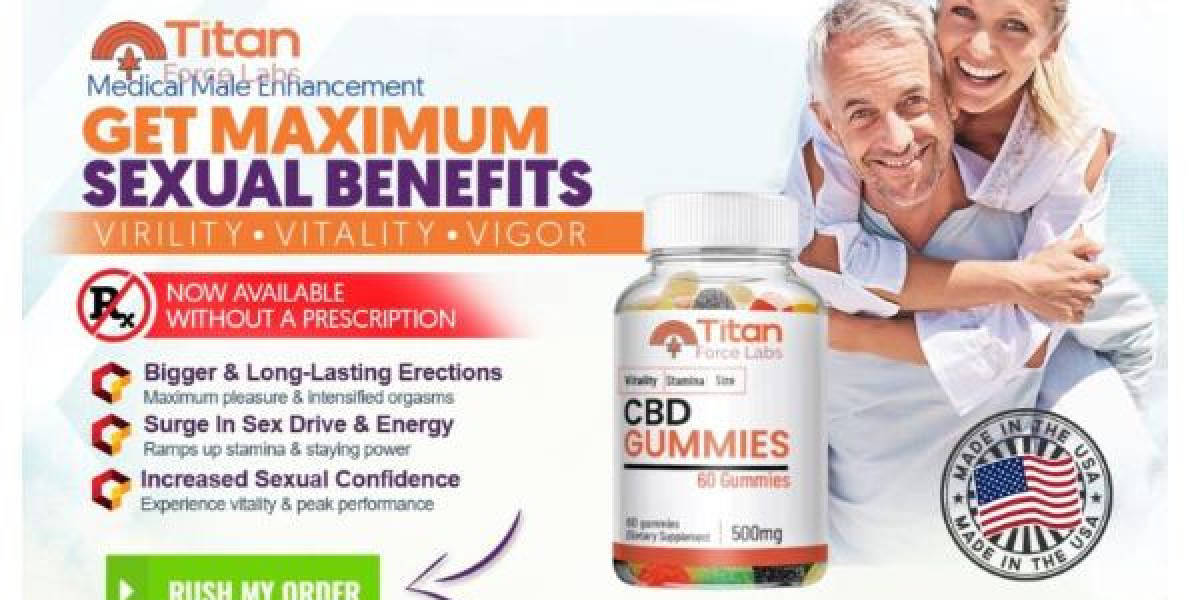 (Updated 2025) Why Are Titan Force CBD Gummies Getting Popular in the USA?