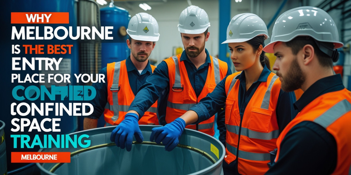 Why Melbourne is the Best Place for Your Confined Space Entry Training