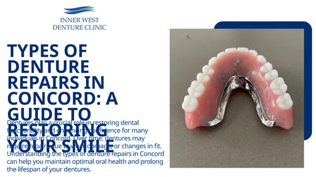 Types of Denture Repairs in Concord A Guide to Restoring Your Smile.pptx