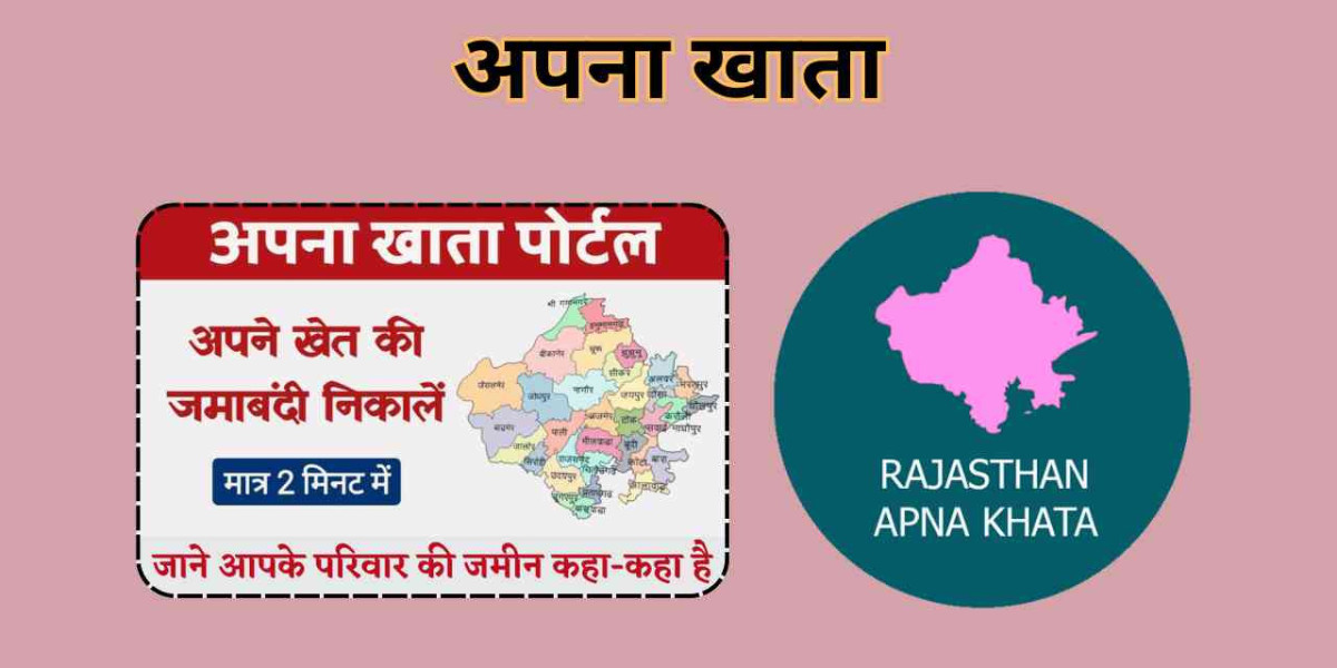 Apna Khata A Gateway to Land Records in Rajasthan **
