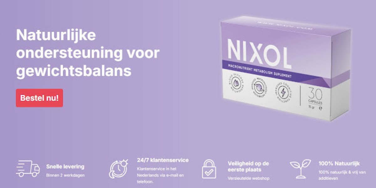 Nixol Capsules NL: Hoe u uw gezondheid kunt verbeteren en kunt afvallen!