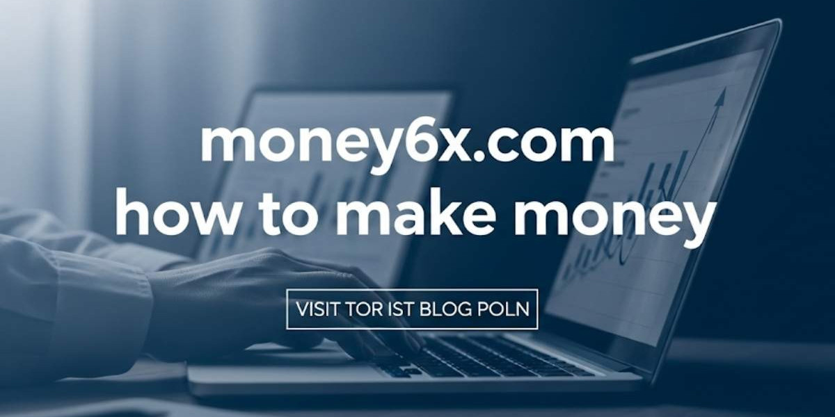 money6x.com how to make money