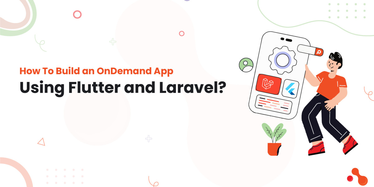 How To Build an OnDemand App Using Flutter and Laravel?