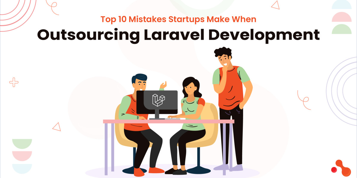 Top 10 Mistakes Startups Make When Outsourcing Laravel Development