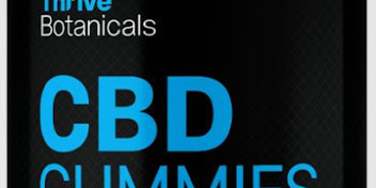 Why Choose Thrive Botanicals CBD Gummies Over Other Products?