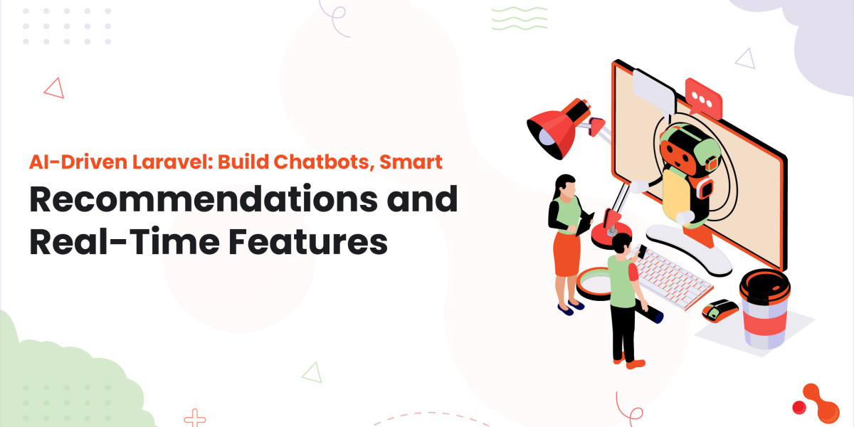 AI‑Driven Laravel: Build Chatbots, Smart Recommendations & Real‑Time Features