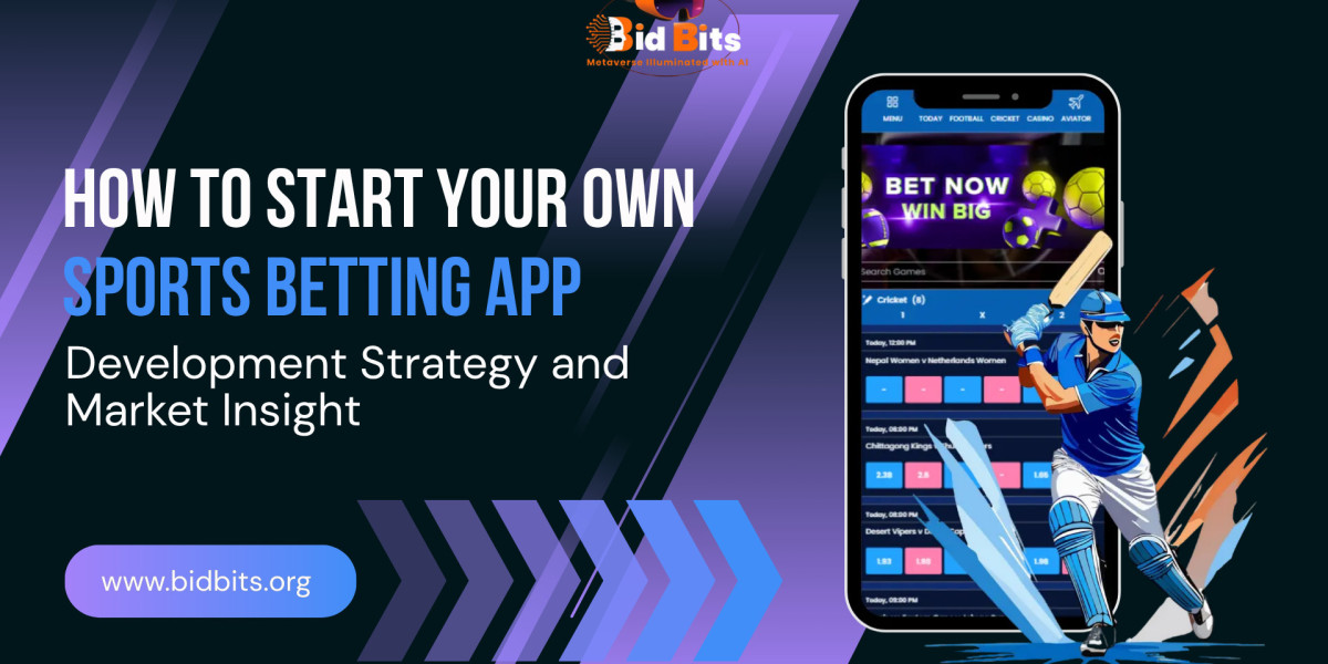 How to Start Your Own Sports Betting App: Development Strategy and Market Insight